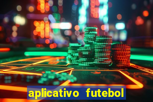 aplicativo futebol da hora 4.5